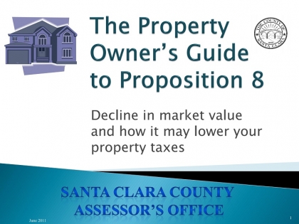 Property Owner&#039;s Guide to Proposition 8